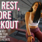 Less Rest, More Workout